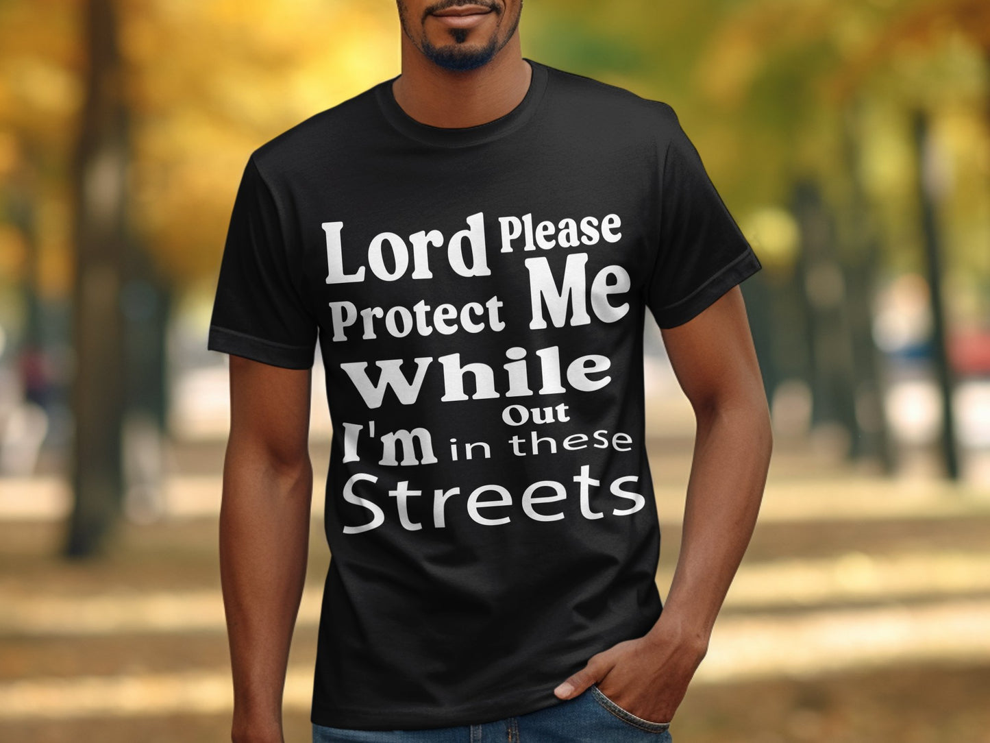 Lord Please Protect Me While I'm Out in Streets product type