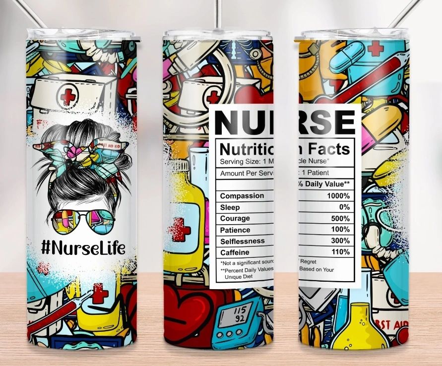 Nurse life nutrition facts 20 oz skinny tumbler