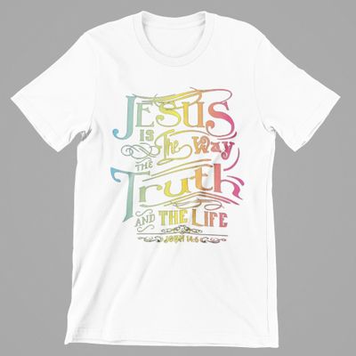 Jesus is the way the Truth and Life