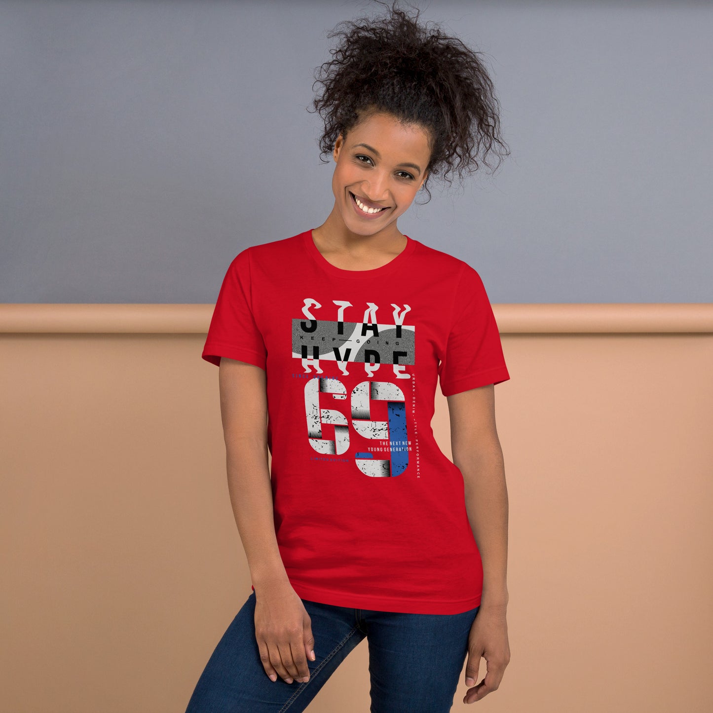 Stay Hype 69 Unisex t-shirt