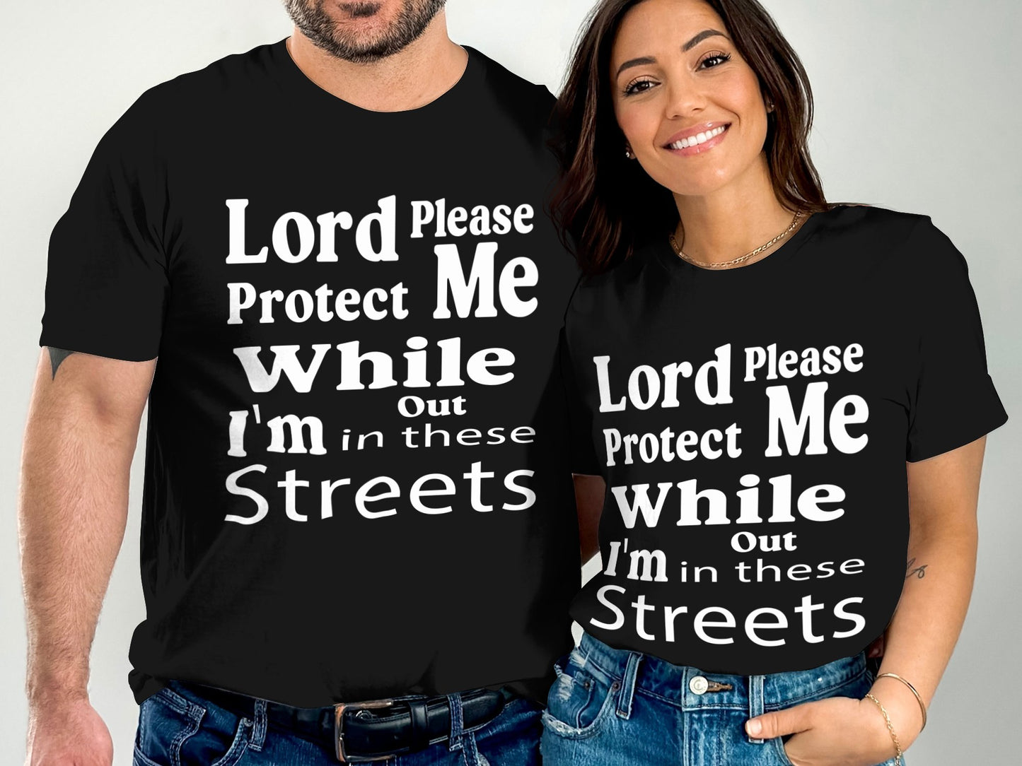 Lord Protect Me While I am in these Streets T-shirt product