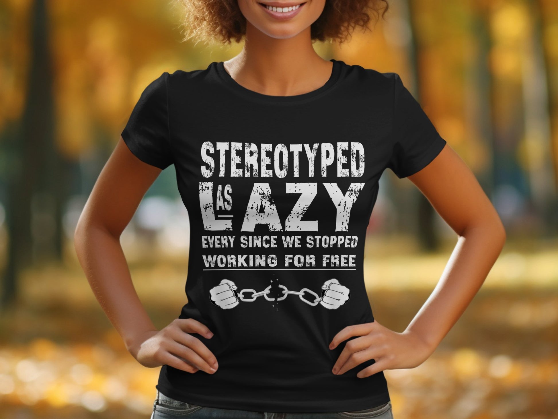 Stereotyped As Lazy Statement Graphic Tee product type