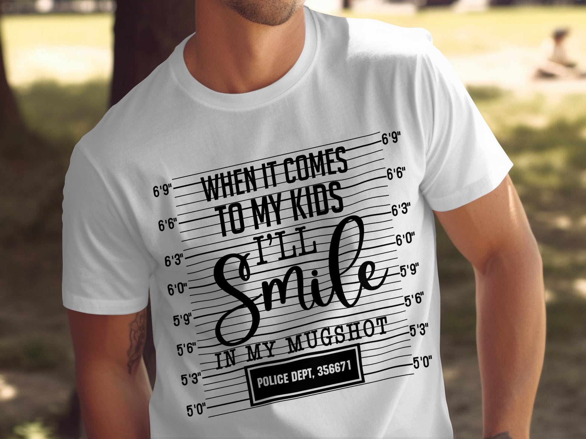 When It Comes to My Kids Smile in My Mugshot T-shirt