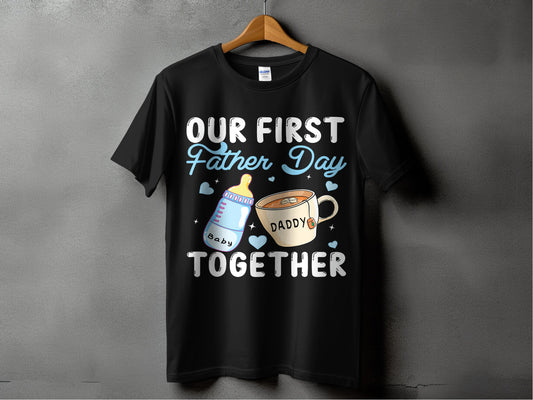 Our First Father Day Together Graphic T-Shirt product