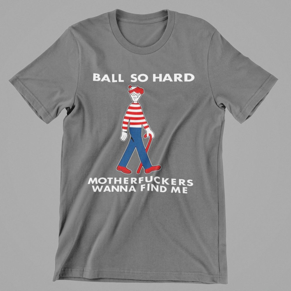 Ball so hard