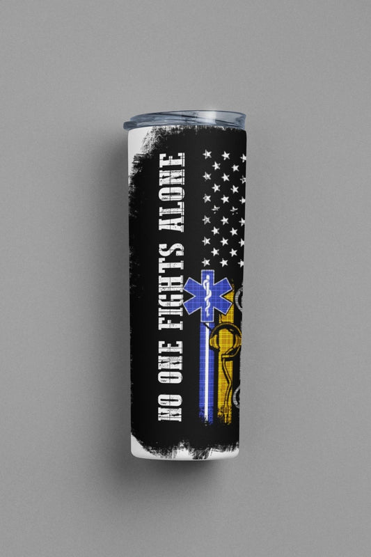 No one fights alone 20 oz skinny tumbler
