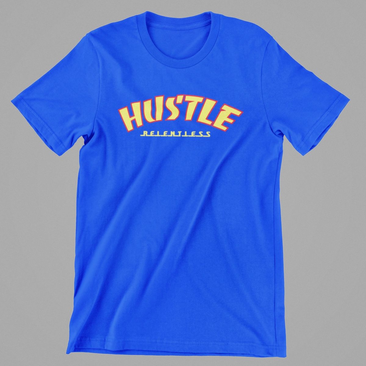 Hustle Relentless
