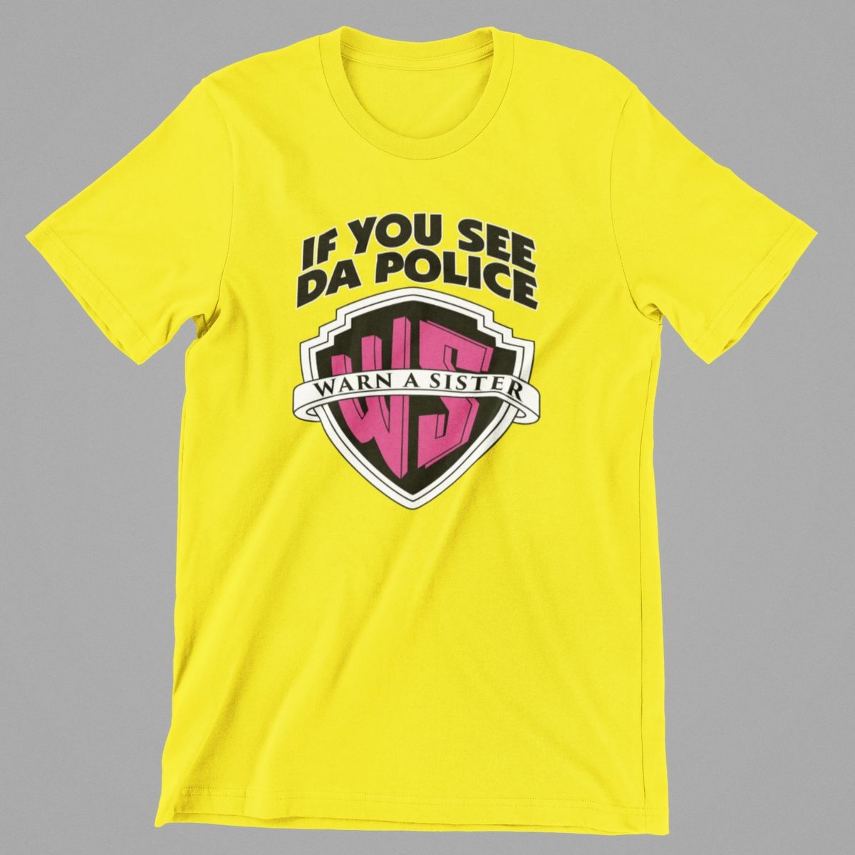 If you see da police warn a sister