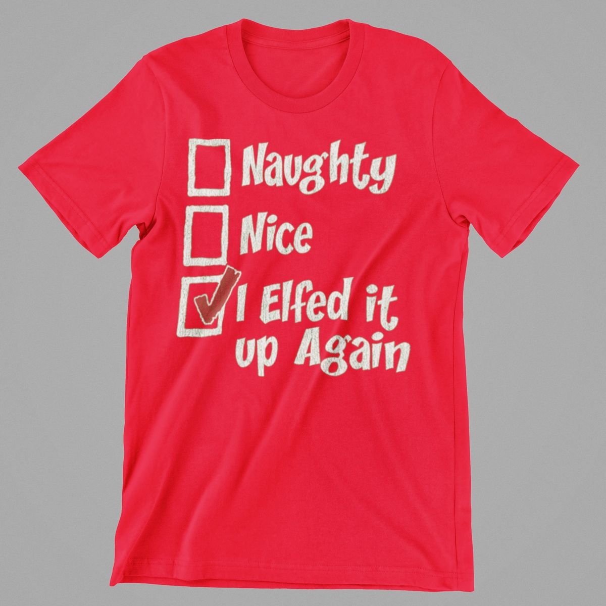 Naughty Nice I Elfed it up again