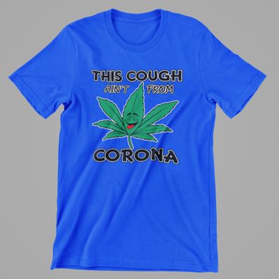 This Cough aint from Corona