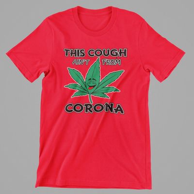 This Cough aint from Corona