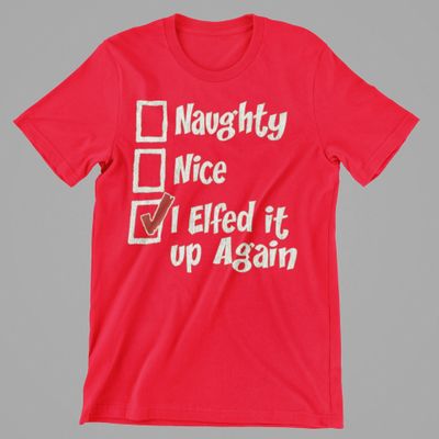 Naughty Nice I Elfed it up again