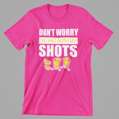 Dont worry Ive had Both my Shots
