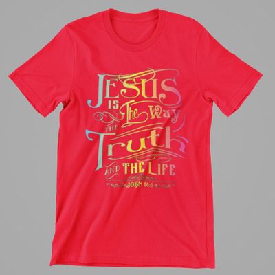 Jesus is the way the Truth and Life