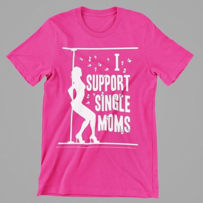 I Support Single Moms