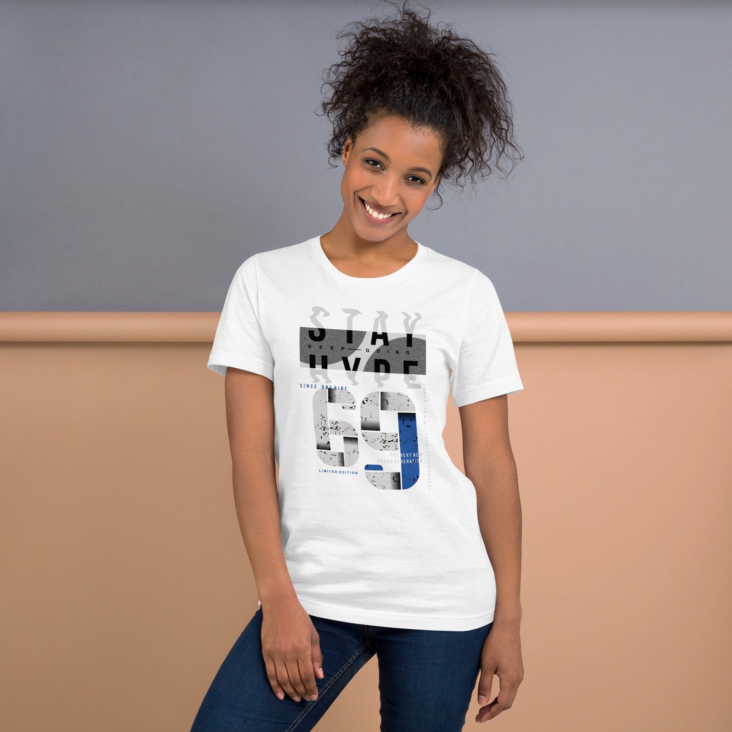 Stay Hype 69 Unisex t-shirt