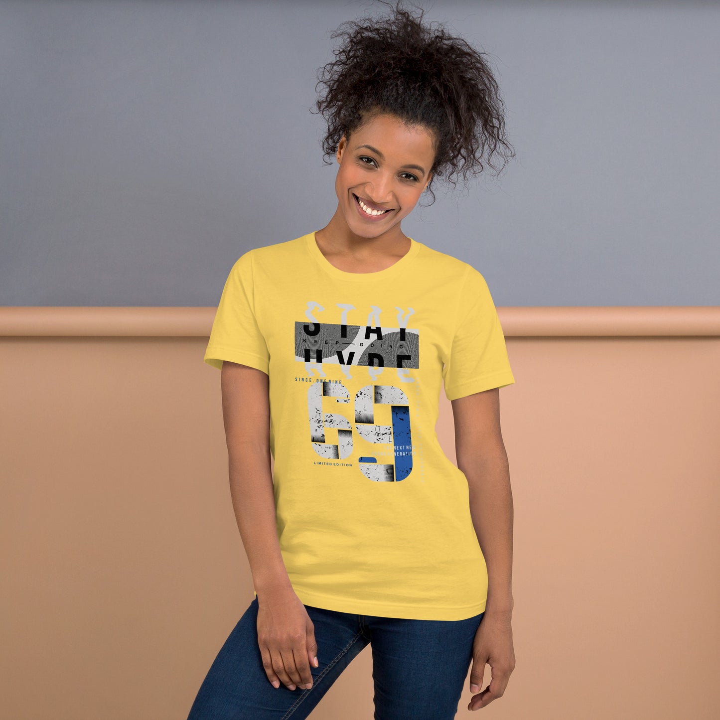 Stay Hype 69 Unisex t-shirt