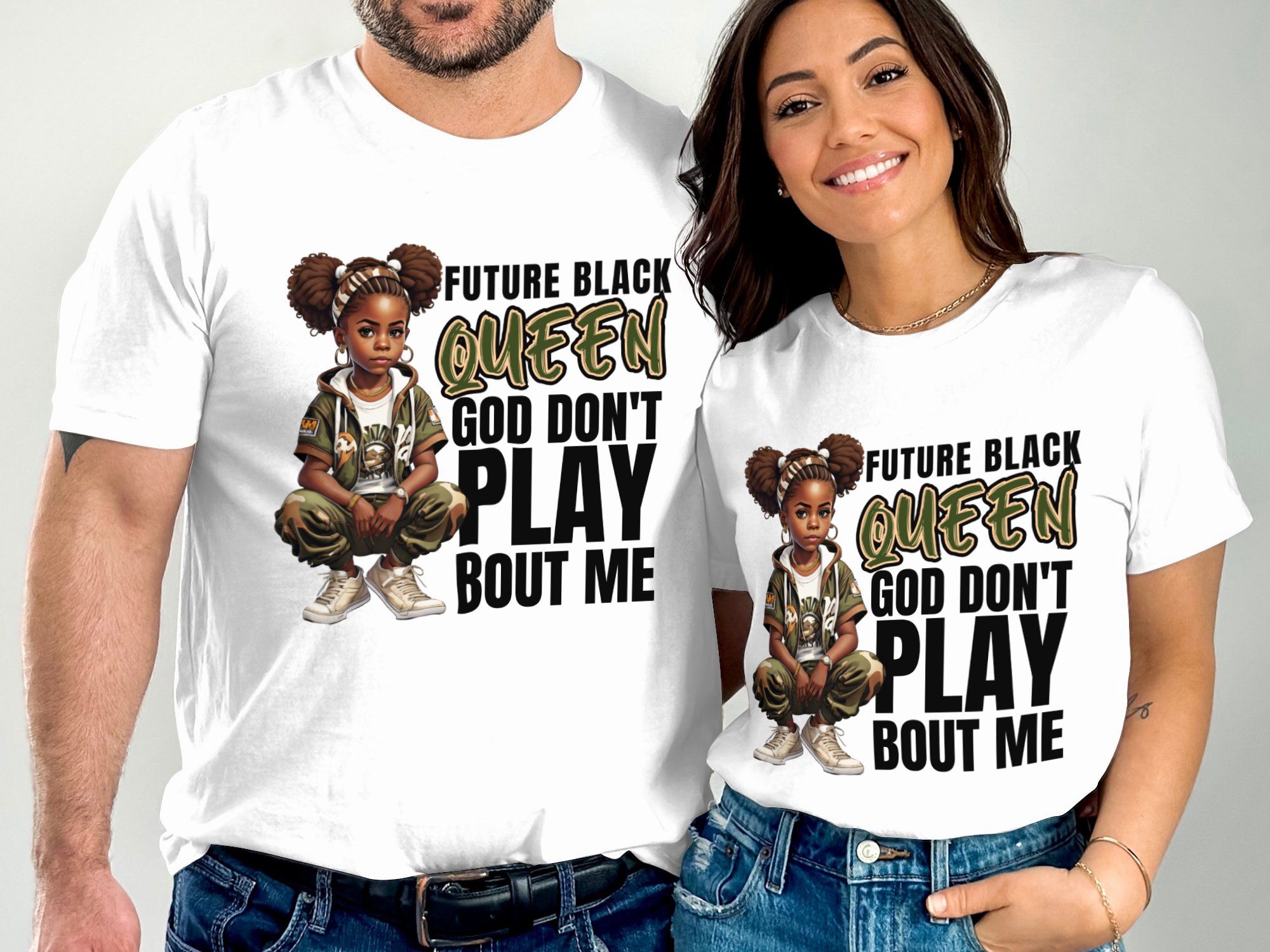 Future Black Queen T-Shirt Digital Download God Don't Play Bout Me Inspiring Black Girl Art Empowering Statement Print