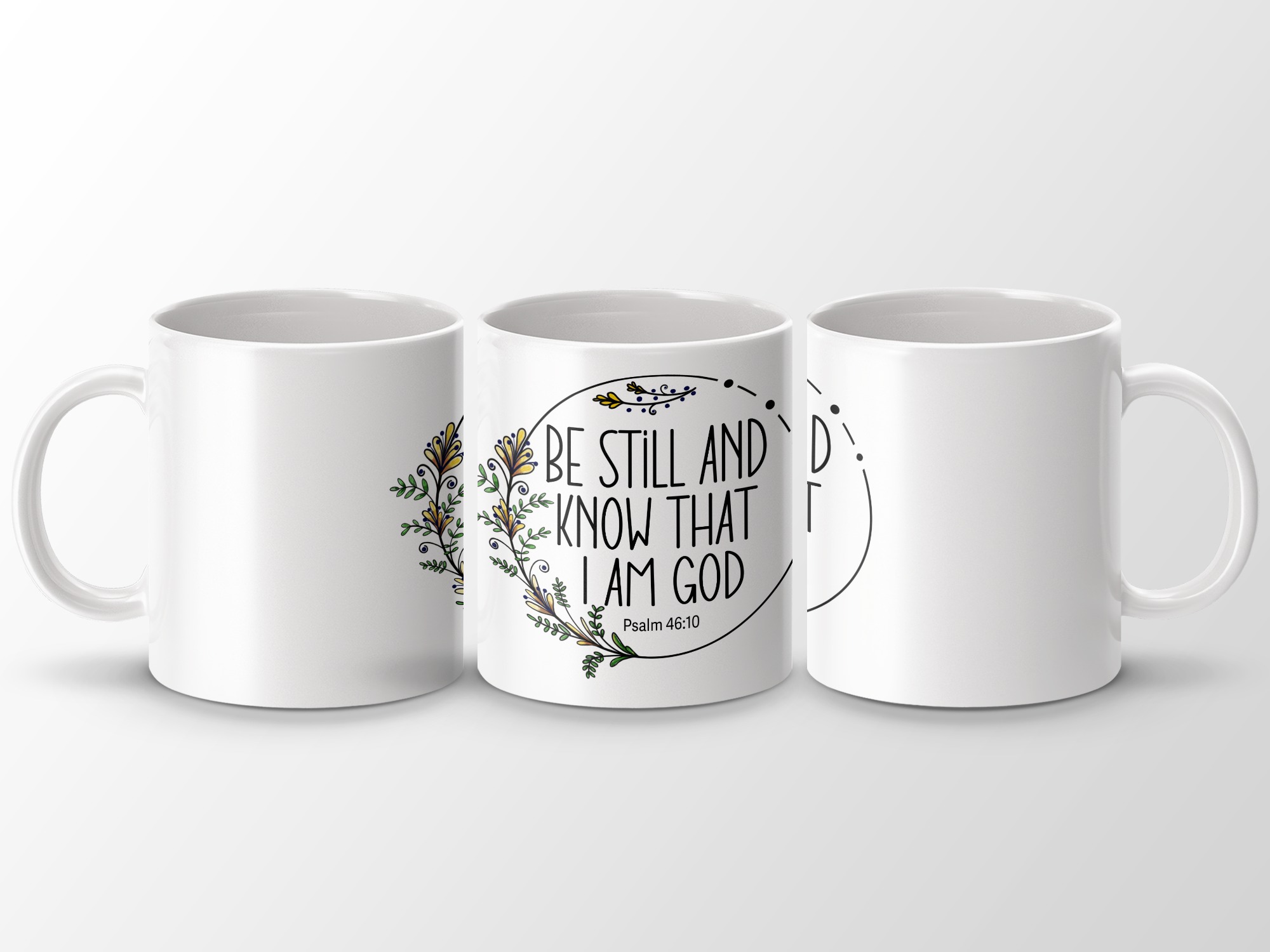 Be Still & Know That I Am God Faith Mug