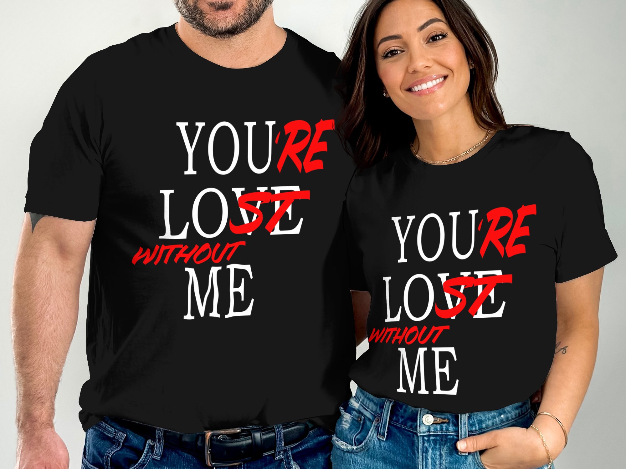 Youre Lost Without Me T-Shirt Design, Sarcastic Love, Valentines Day Gift, Digital Download, Funny Quote TShirt, Anti Valentines Day - Image 4