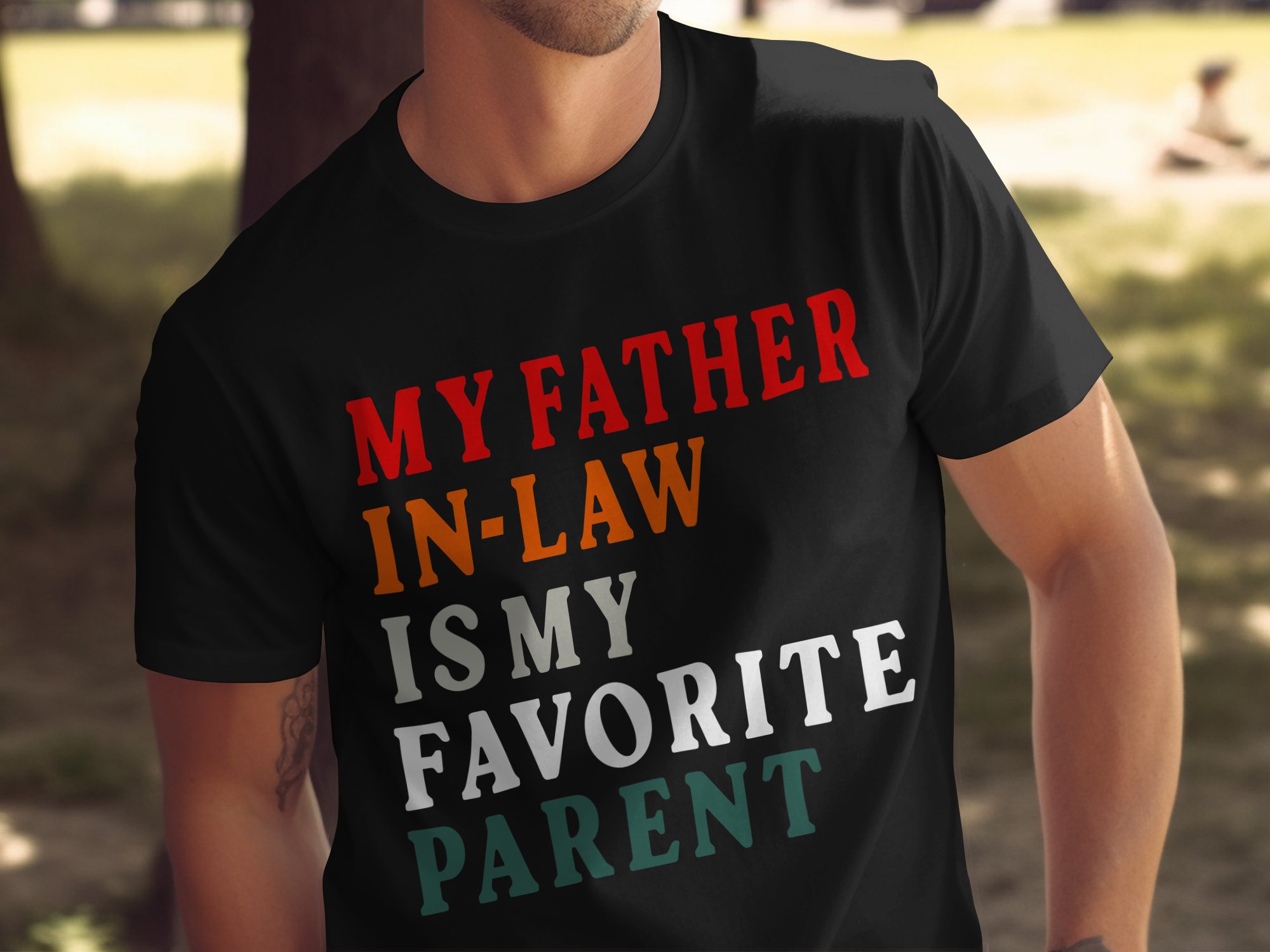 Father In Law Is My Parent T-Shirts, Funny Father In Law, Digital Download, Parent Quote, In Law, Gift For Father In Law, Custom T-Shirts - Image 2