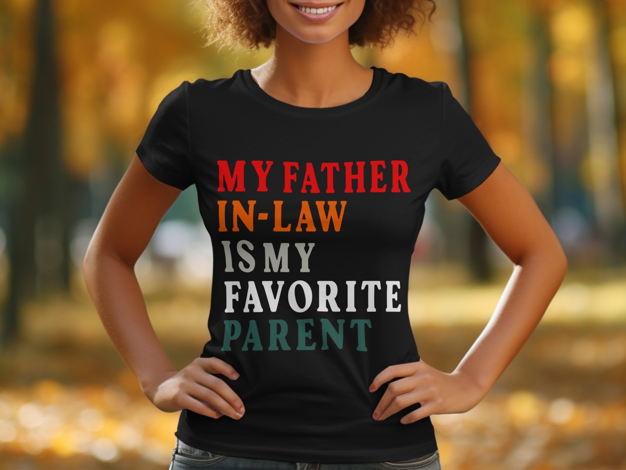 Father In Law Is My Parent T-Shirts, Funny Father In Law, Digital Download, Parent Quote, In Law, Gift For Father In Law, Custom T-Shirts - Image 3