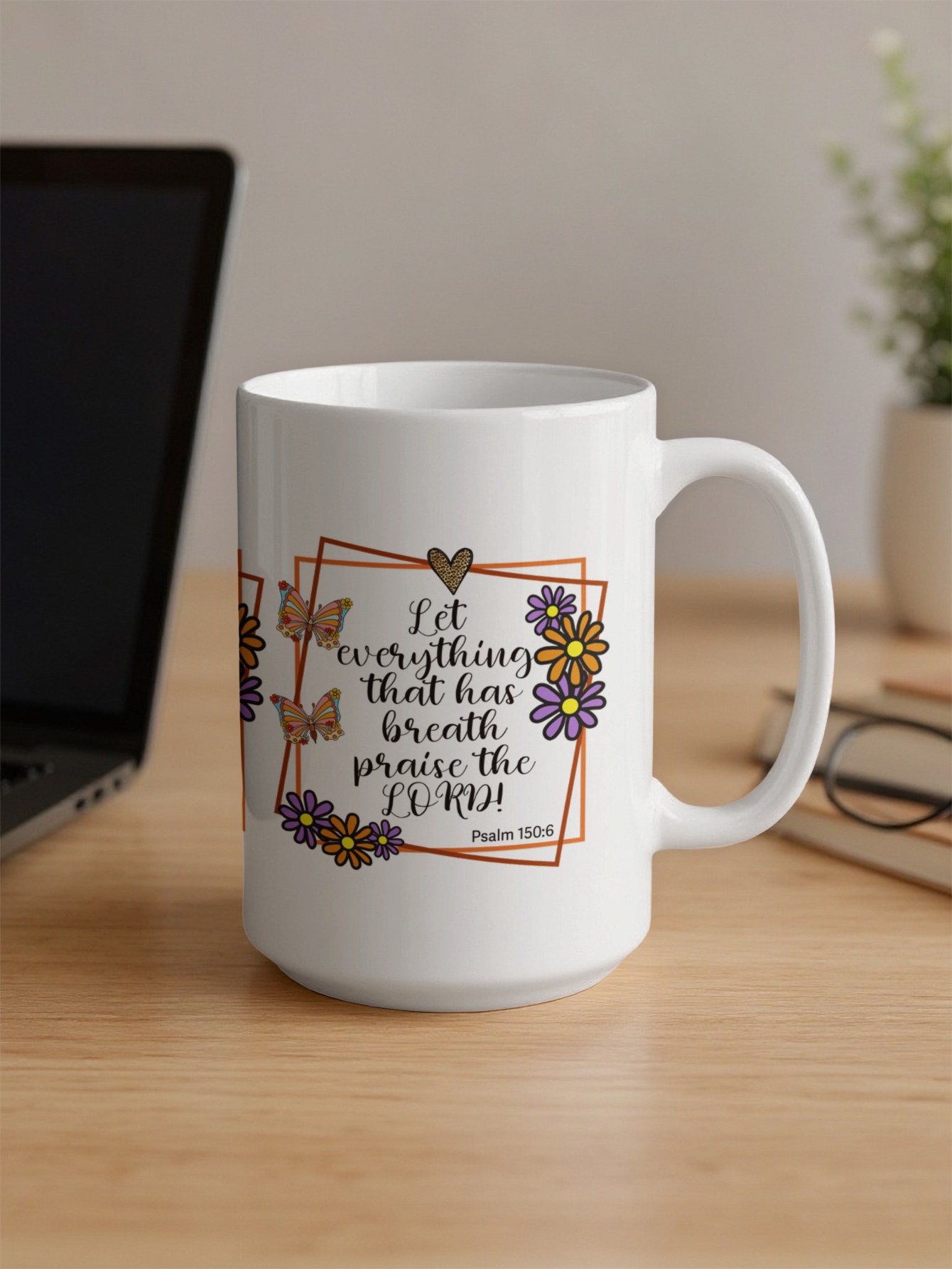 Praise the Lord Scripture Mug - Psalm 150:6 Christian Faith - Image 2