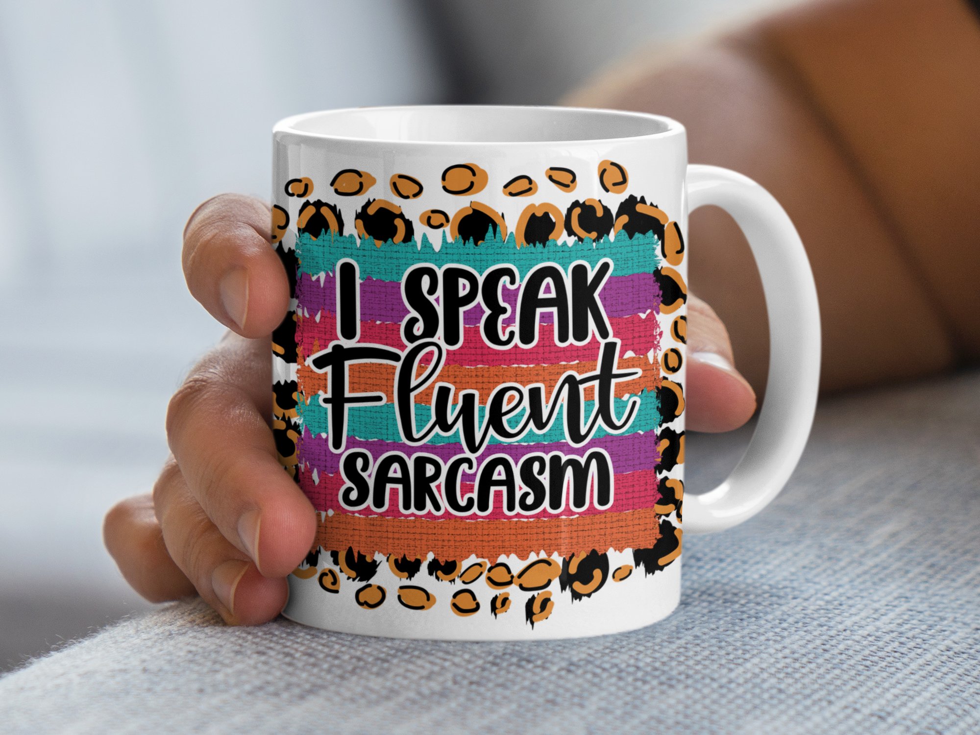 Funny Mug, Sarcasm Mug, I Speak Fluent Sarcasm, Leopard Print Mug, Colorful Mug, Office Humor Mug, Gift for Friend, Coffee Mug - Image 4