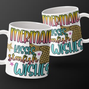 Mermaid Kisses Starfish Wishes Mug, Cute Mermaid Mug, Inspirational Mug, Ocean Theme Mug, Mermaid Tail Mug, Sea Lover Gift Mug