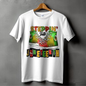 Juneteenth T-Shirt, Steppin Into Juneteenth, Sneakers T-Shirt, Freedom Day Tee, Juneteenth Celebration Shirt, Black History T-Shirt