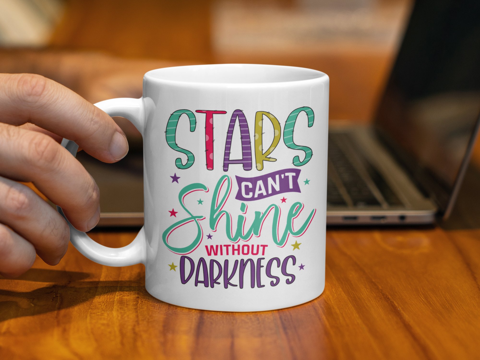Uplifting Stars Can't Shine Without Darkness Coffee Mug - Image 5