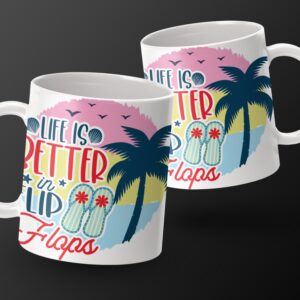 Life Is Better In Flip Flops Mug, Beach Themed Coffee Cup, Summer Vibes Mug, Palm Tree Mug, Coastal Living Mug, Vacation Mode Mug