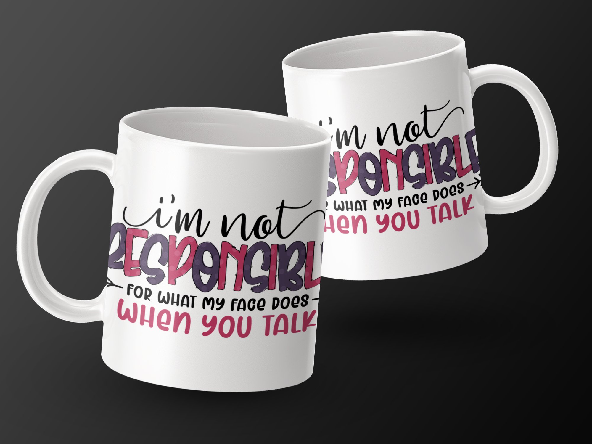 I'm Not Responsible Funny Mug, Funny Quotes Mug, Novelty Mug Gift, Coffee Mug, Tea Mug, Sarcastic Mug, Office Mug, Gift for Friend - Image 2