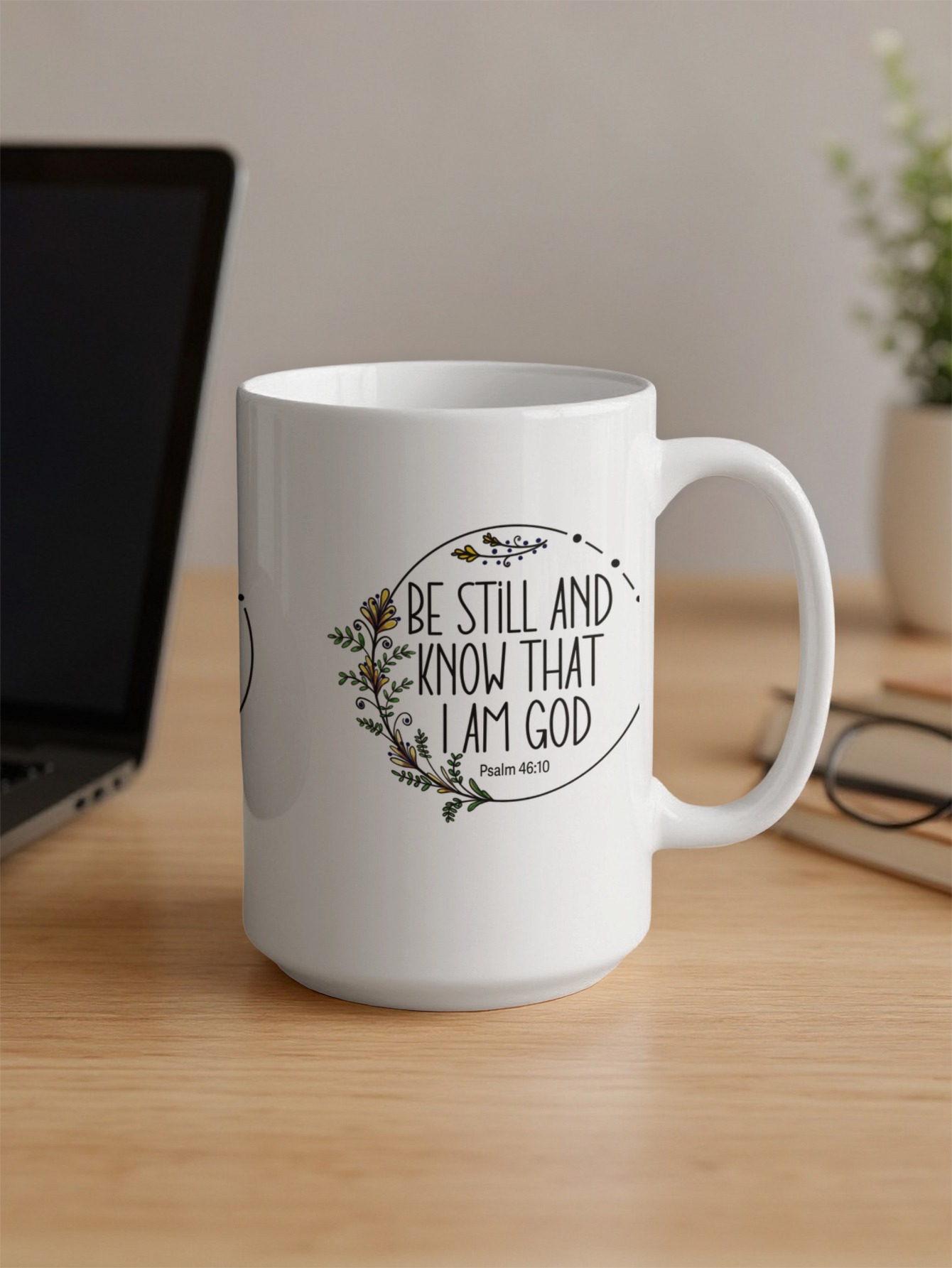 Be Still & Know That I Am God Faith Mug - Image 2