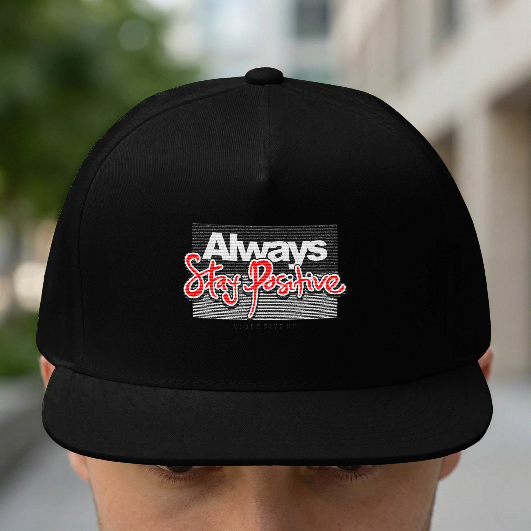 Always Stay Positive Hat - Inspirational Streetwear Design - Image 2