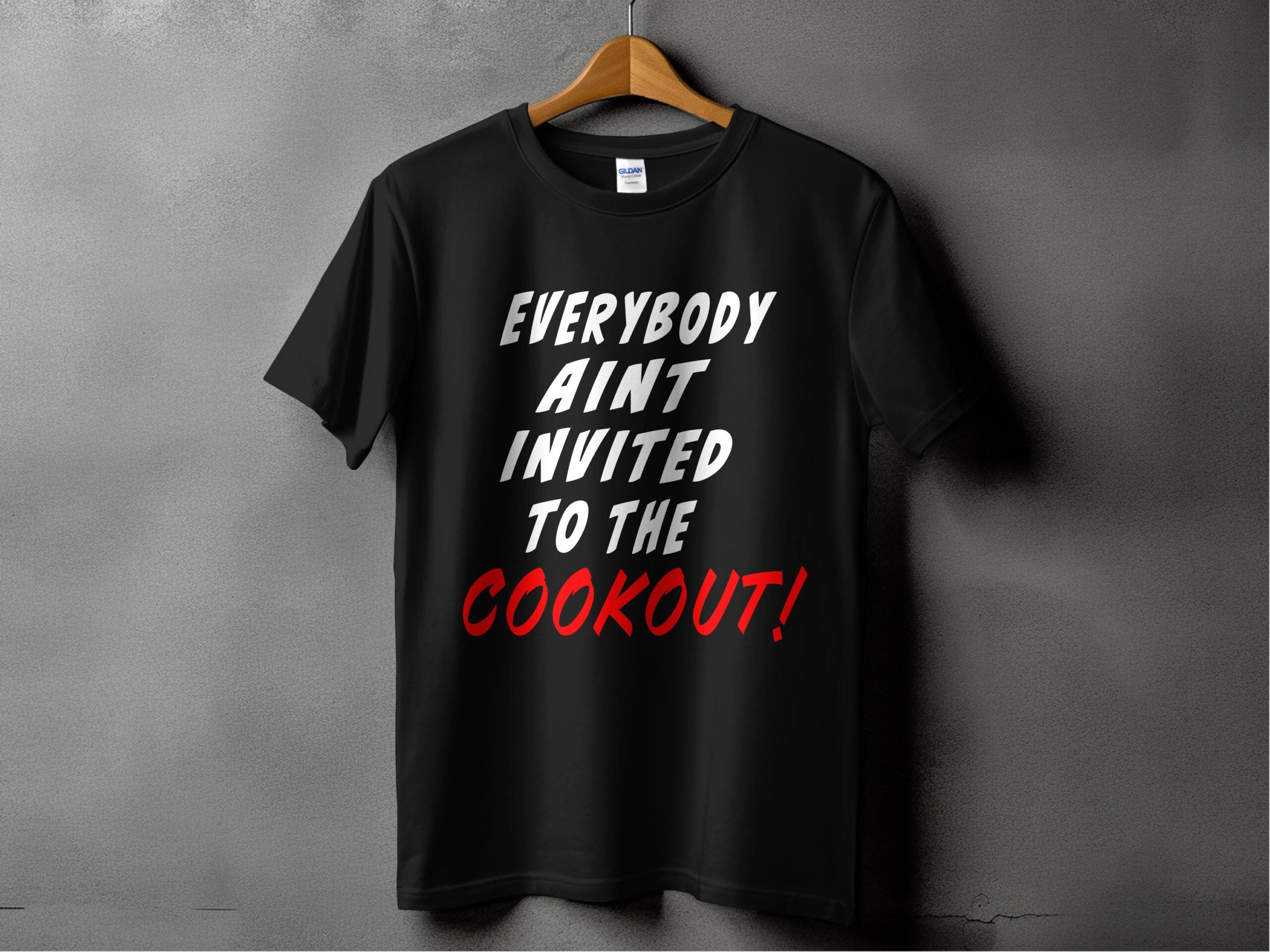 Everybody Aint Invited T-Shirt, Cookout Shirt, Sarcastic Humor Tee, Funny Graphic Tee, Exclusive Party T-Shirt - Image 2
