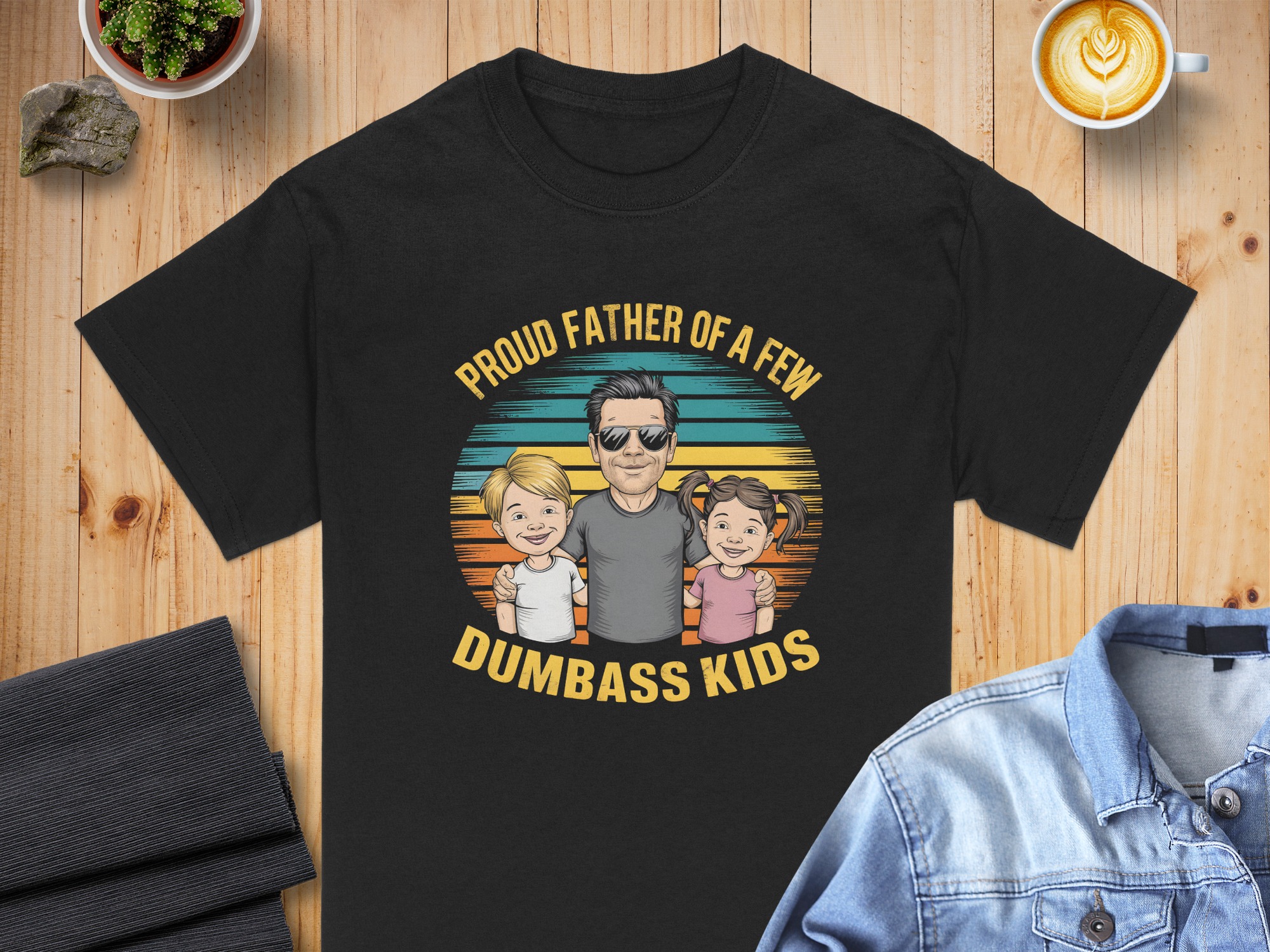 Proud Father T-Shirt, Funny Dad Shirt, Father's Day Gift, Dumbass Kids Tee, Dad Joke Shirt, Family T-Shirt, Best Dad Ever, Dad Of Kids