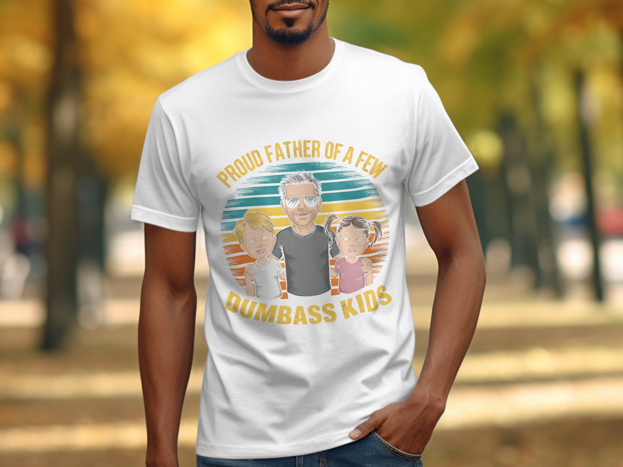 Proud Father T-Shirt, Funny Dad Shirt, Father's Day Gift, Dumbass Kids Tee, Dad Joke Shirt, Family T-Shirt, Best Dad Ever, Dad Of Kids - Image 3