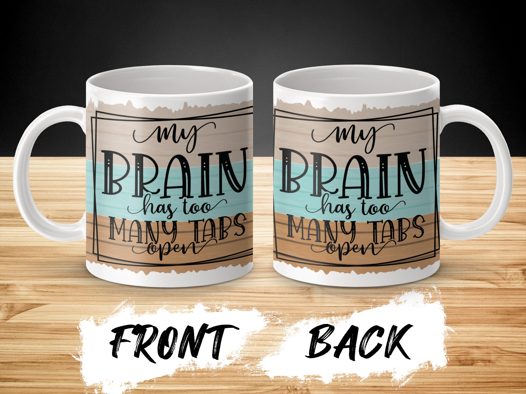 Funny Coffee Mug, My Brain Has Too Many Tabs Open, Cute Office Mug, Unique Work Gift, Mental Health Mug, Quirky Coffee Cup