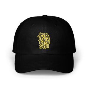 Bold 'Do Epic Shit' Statement Hat