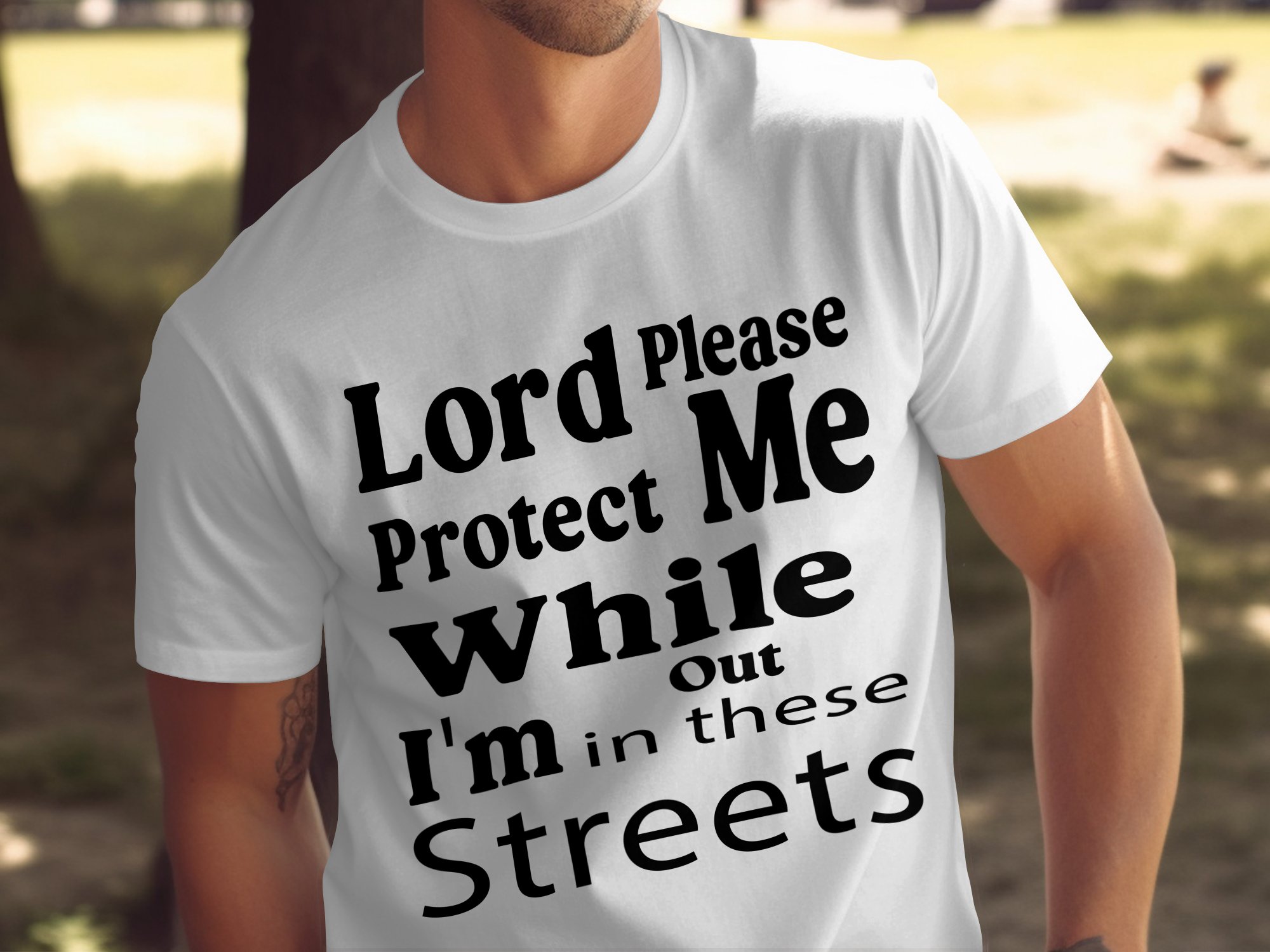 Lord Protect Me T-Shirt,Digital Download,Inspirational Quote,Street Style,Urban Design,Faith Based,Protection Prayer - Image 3