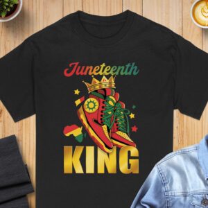 Juneteenth King T-Shirt, Sneakers Crown, African Pride Tee, Freedom Day Shirt, Juneteenth Celebration, Black History, Emancipation T Shirt