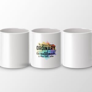 Ordinary & Extraordinary Motivational Quote Watercolor Mug