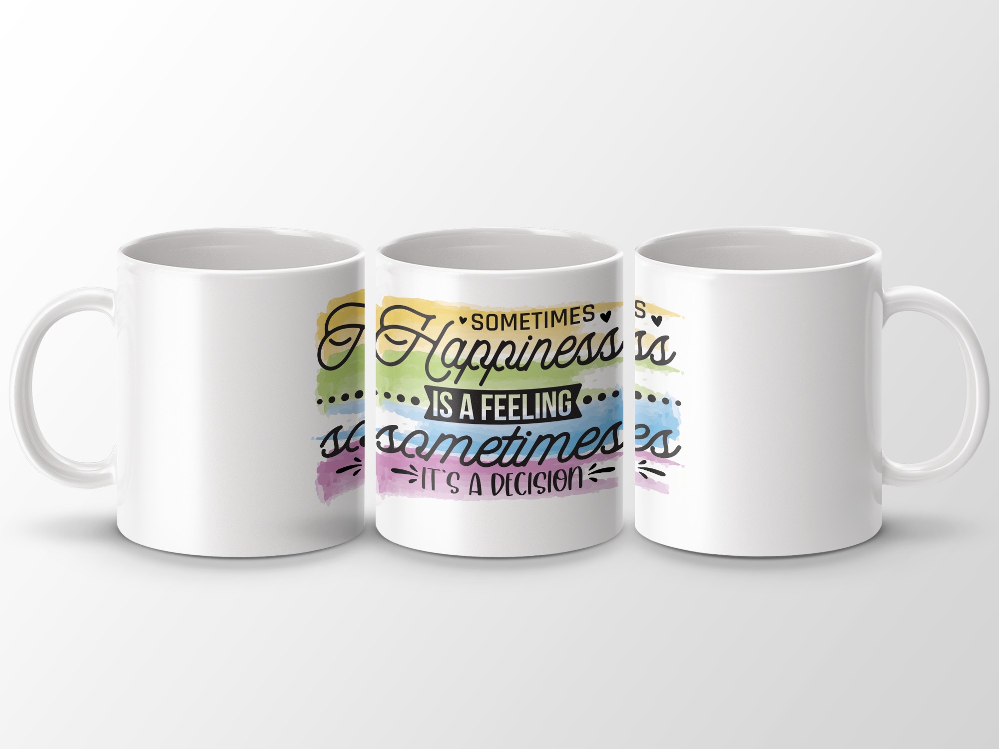 Happiness Is A Decision Inspirational Quote Mug
