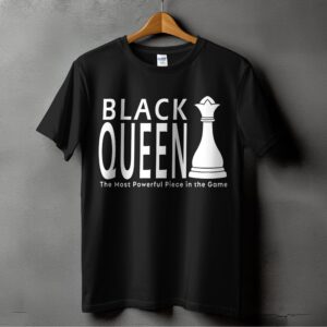 Black Queen Chess Piece, T-Shirts, Digital Art, Queen Chess,Powerful Piece, Chess Gift, Chess Queen,Game Design,Black Queen Design